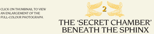 The &lsquo;Secret Chamber&rsquo; Beneath the Sphinx